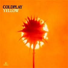 3: "YELLOW" - COLDPLAY